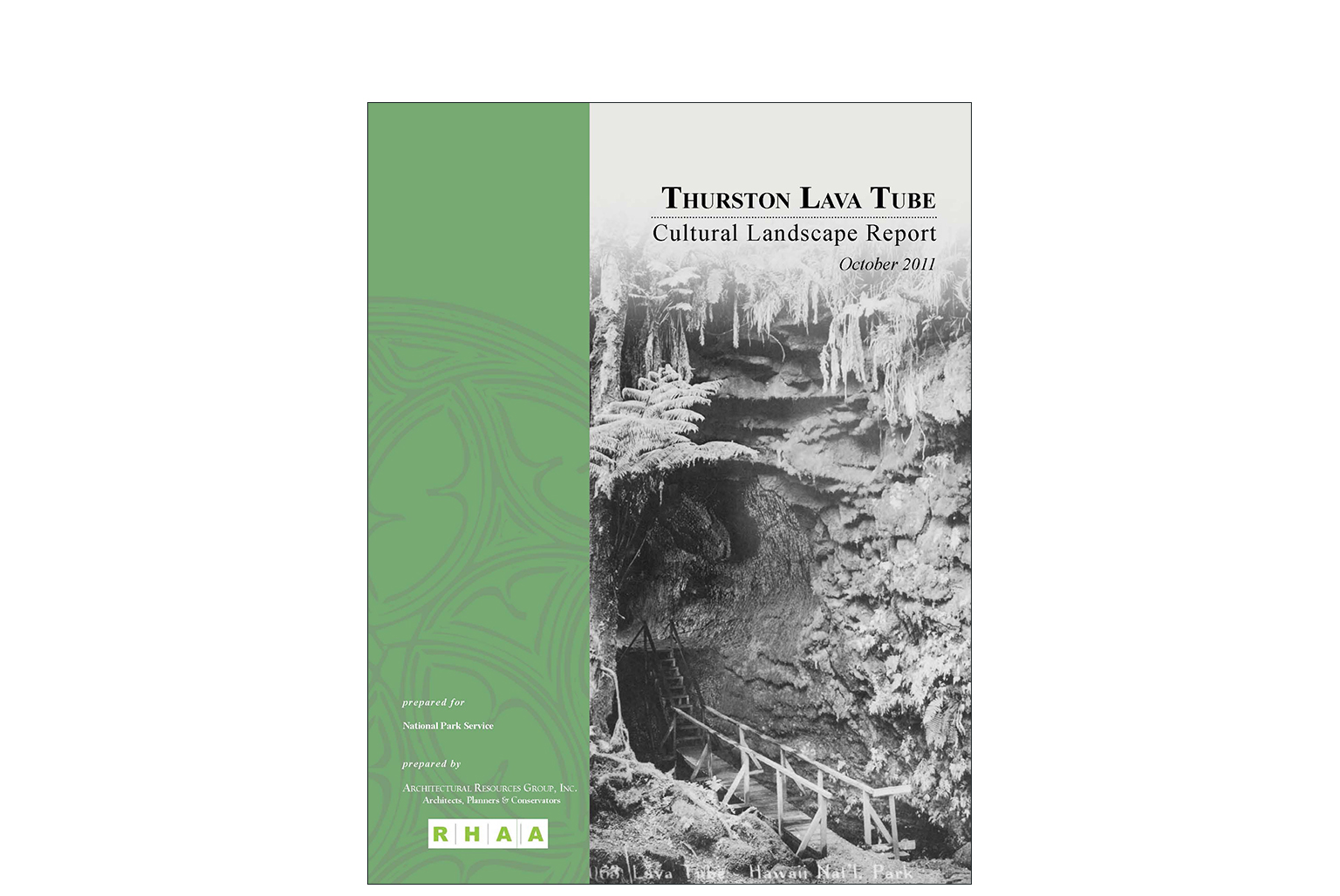 Thurston Lava Tubes Cultural Landscape Report