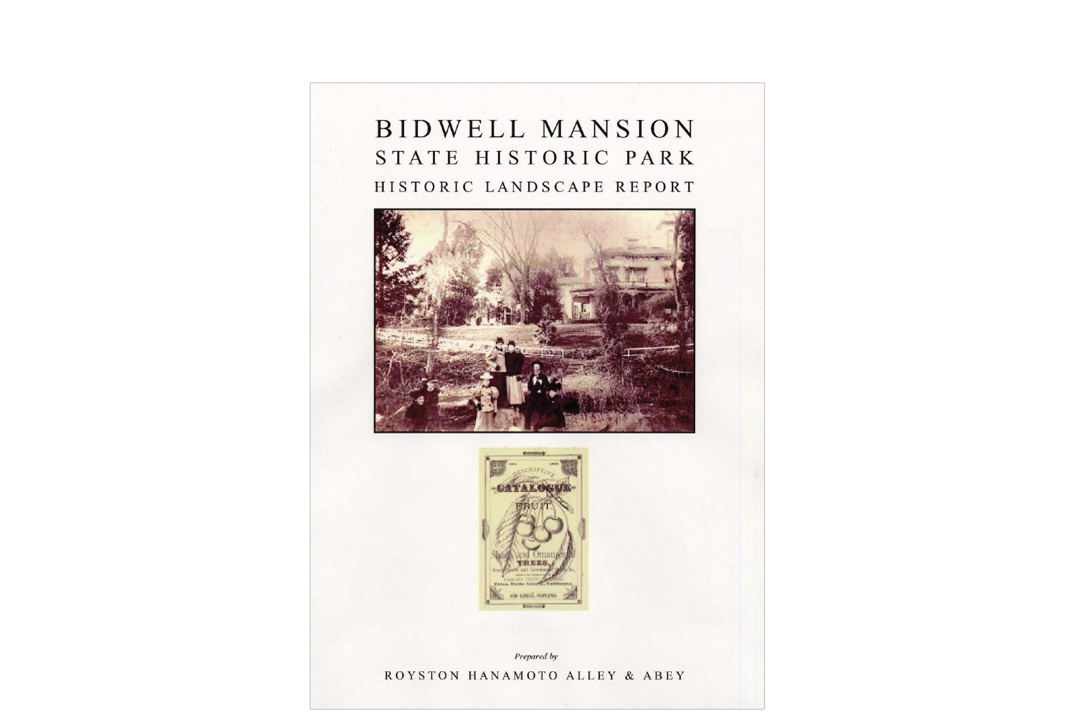 Bidwell Mansion Historic Landscape Report